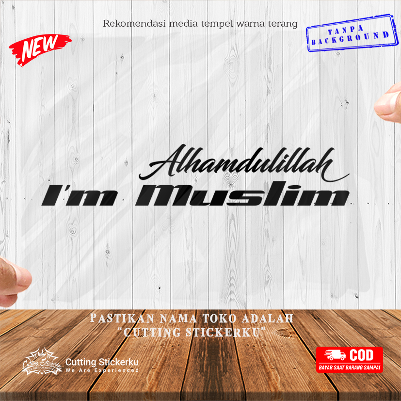 Cutting Stiker I'm Muslim Variasi Motor Mobil Sticker Dakwah Edmus