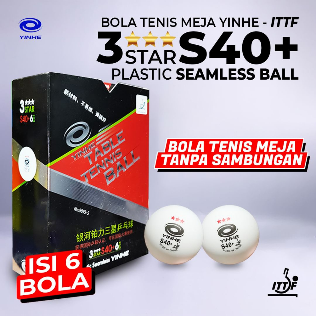 Bola Pingpong Tenis Meja Yinhe S40+ 3 Star Seamless Tanpa Sambungan Isi 6