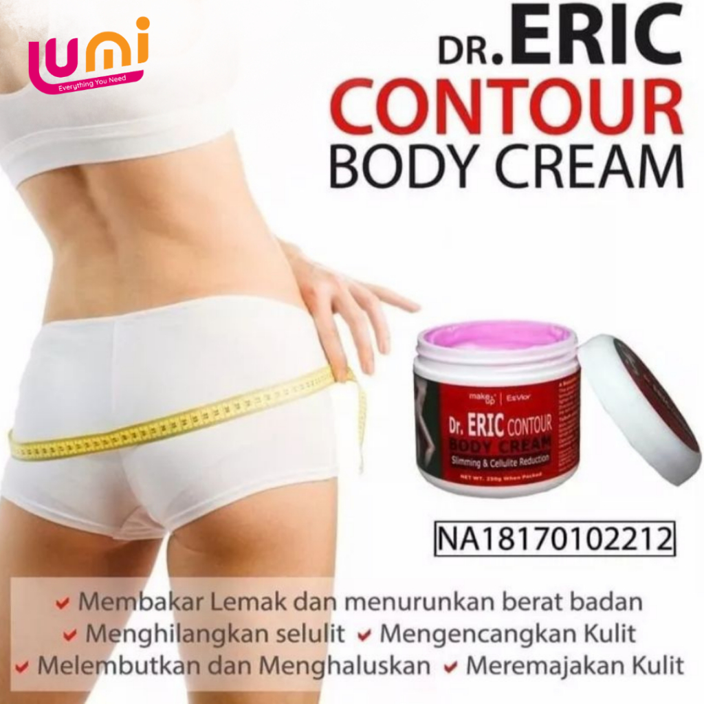 DR ERIC CONTOUR BODY CREAM ESVIOR SLIMMING &amp; CELLULITE REDUCTION ORIGINAL BPOM BODY LOTION PELANGSING BADAN