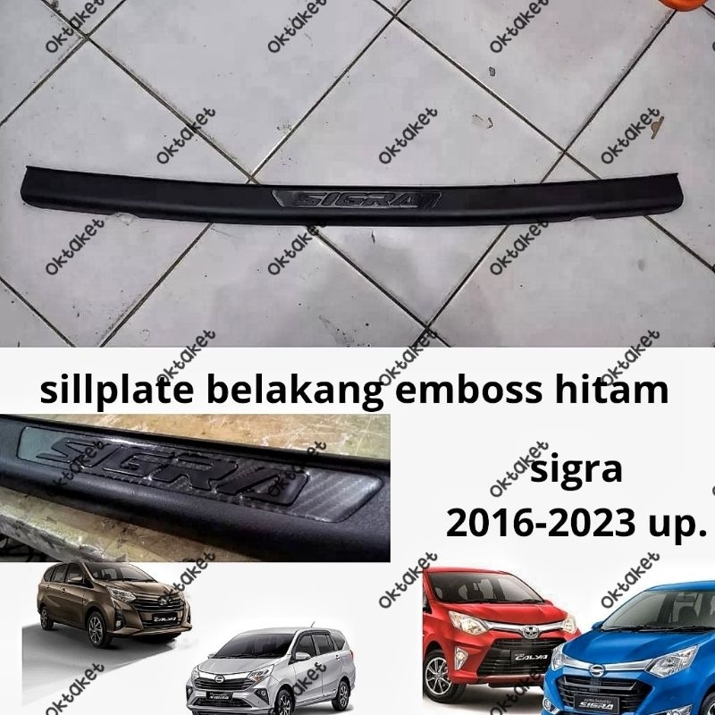 Sillplate belakang calya Sigra 2016 2018 2020 2023 Hitam emboss