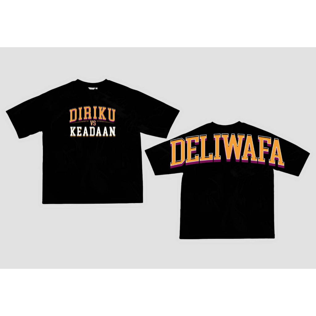 Deliwafa  - [Deliwafa] Oversize Unisex T-Shirt Diriku Vs Keadaan