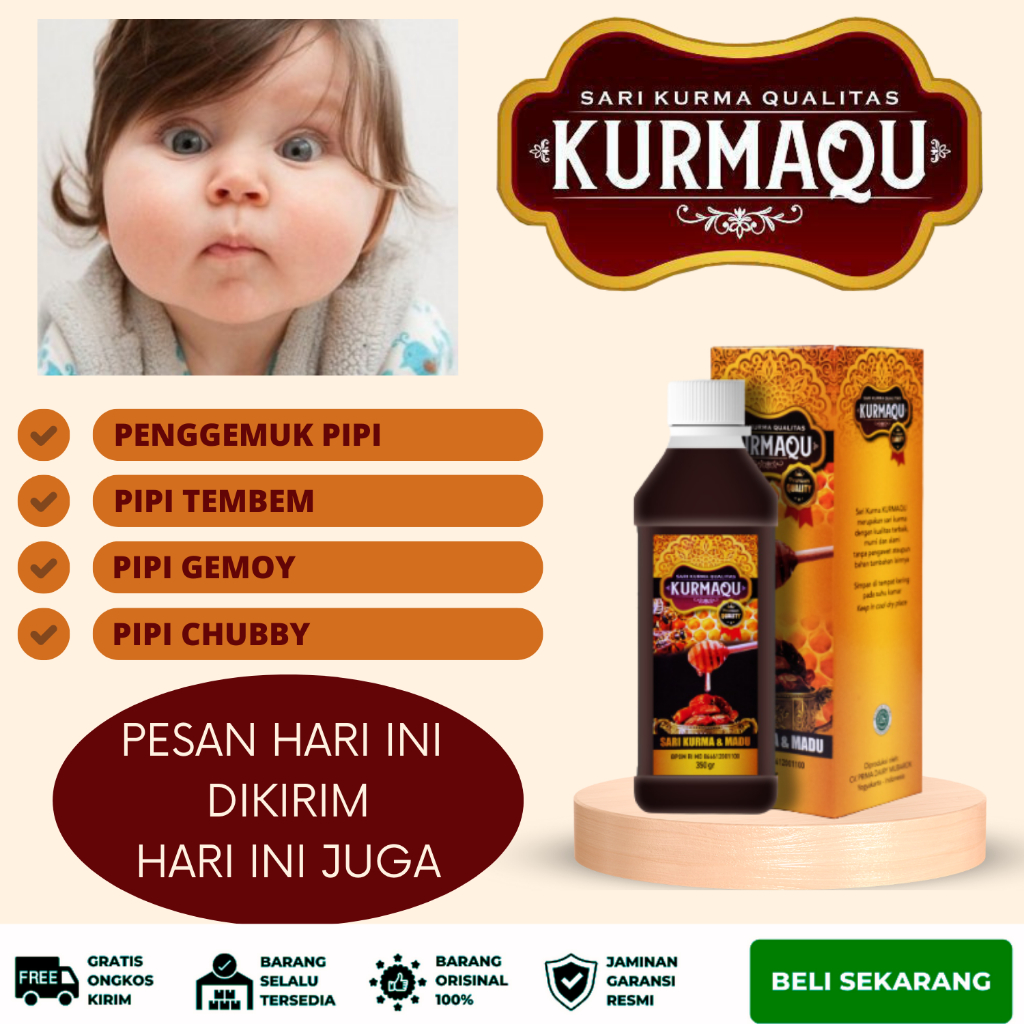 Sari Kurma Berkualitas KurmaQu Obat Gemuk Pipi Penggemuk Pipi Pipi Chubby Pipi Gemoy Pipi Tembem Pip