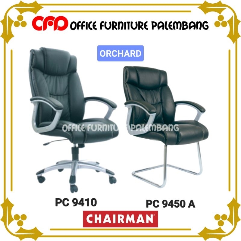kursi kantor chairman ORCHARD PC 9410 PC 9450A kursi putar kursi direktur kursi rapat metting leathe