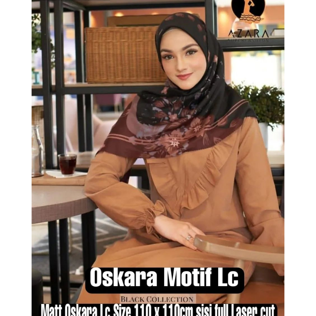 Oskara motif Senorita Motif Segiempat Lasercut Ori Azara hijab - PART 1