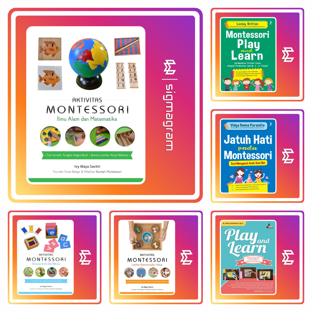 

Aktivitas Montessori Ilmu Alam dan Matematika, Stimulasi Indra dan Bahasa, Latihan Keterampilan Hidup