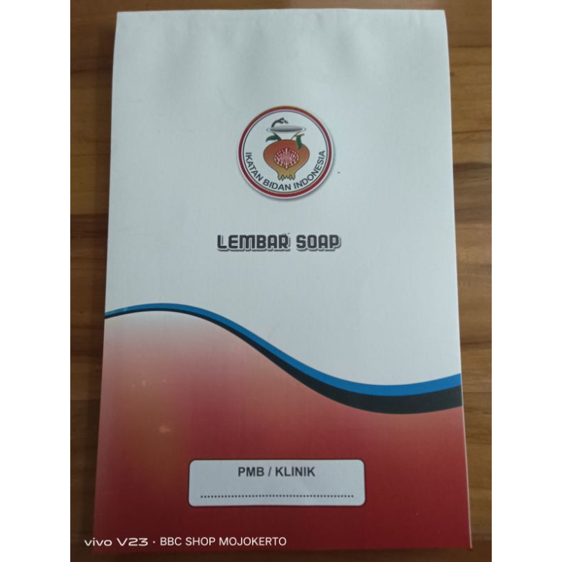 

BUKU LEMBAR SOAP ( Catatan Perkembangan )
