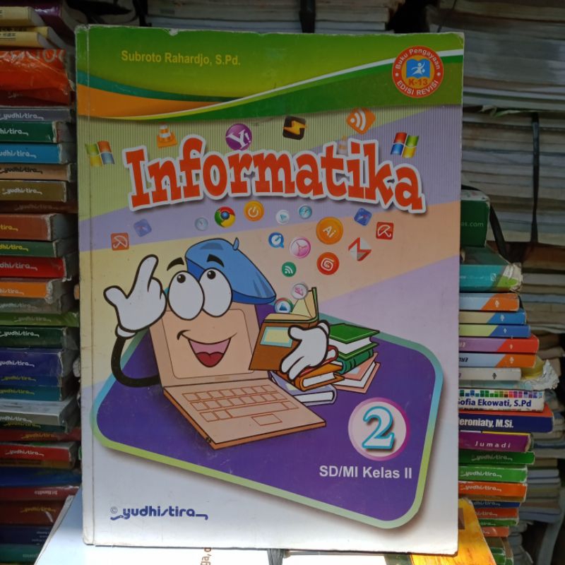 INFORMATIKA KELAS 2 SD YUDHISTIRA