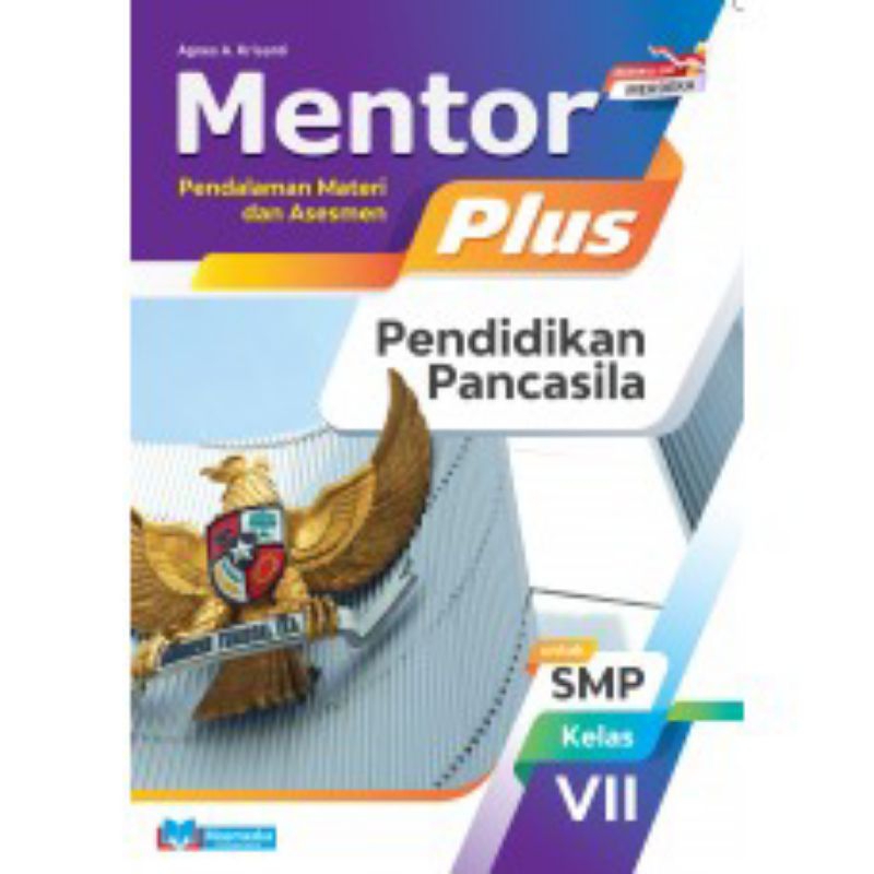 

MENTOR PLUS PENDIDIKAN PANCASILA UNTUK SMP/MTS KELAS VII VIII IX MASMEDIA