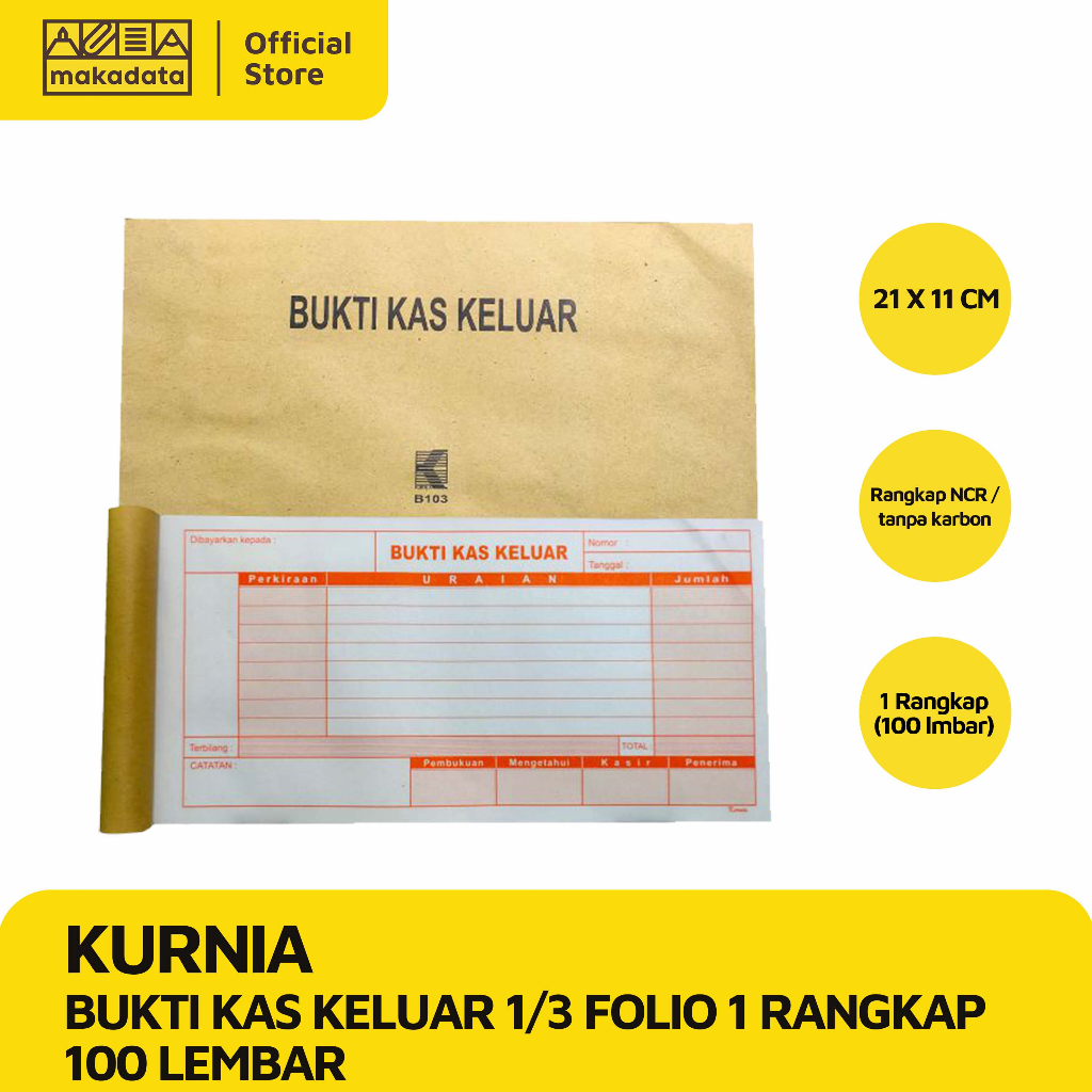 

BUKTI KAS KELUAR 1/3 FOLIO 1 RANGKAP 100 LEMBAR KURNIA (1PCS) MURAH