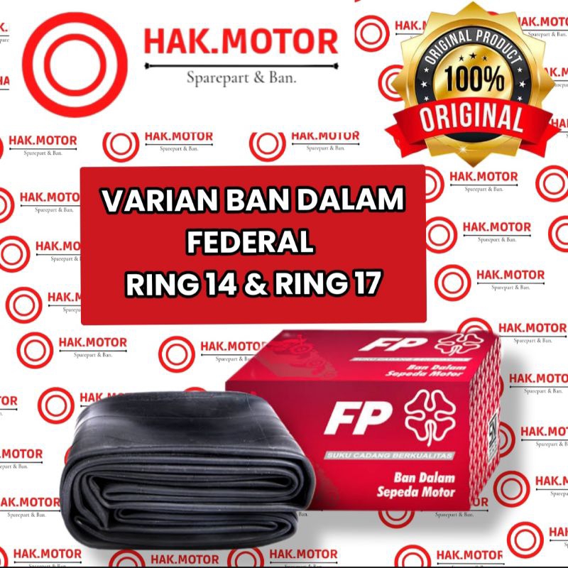 VARIAN BAN DALAM FEDERAL RING 14 & RING 17  ban dalam motor . DIJAMIN ASLI 100% ORIGINAL & BARU !!!