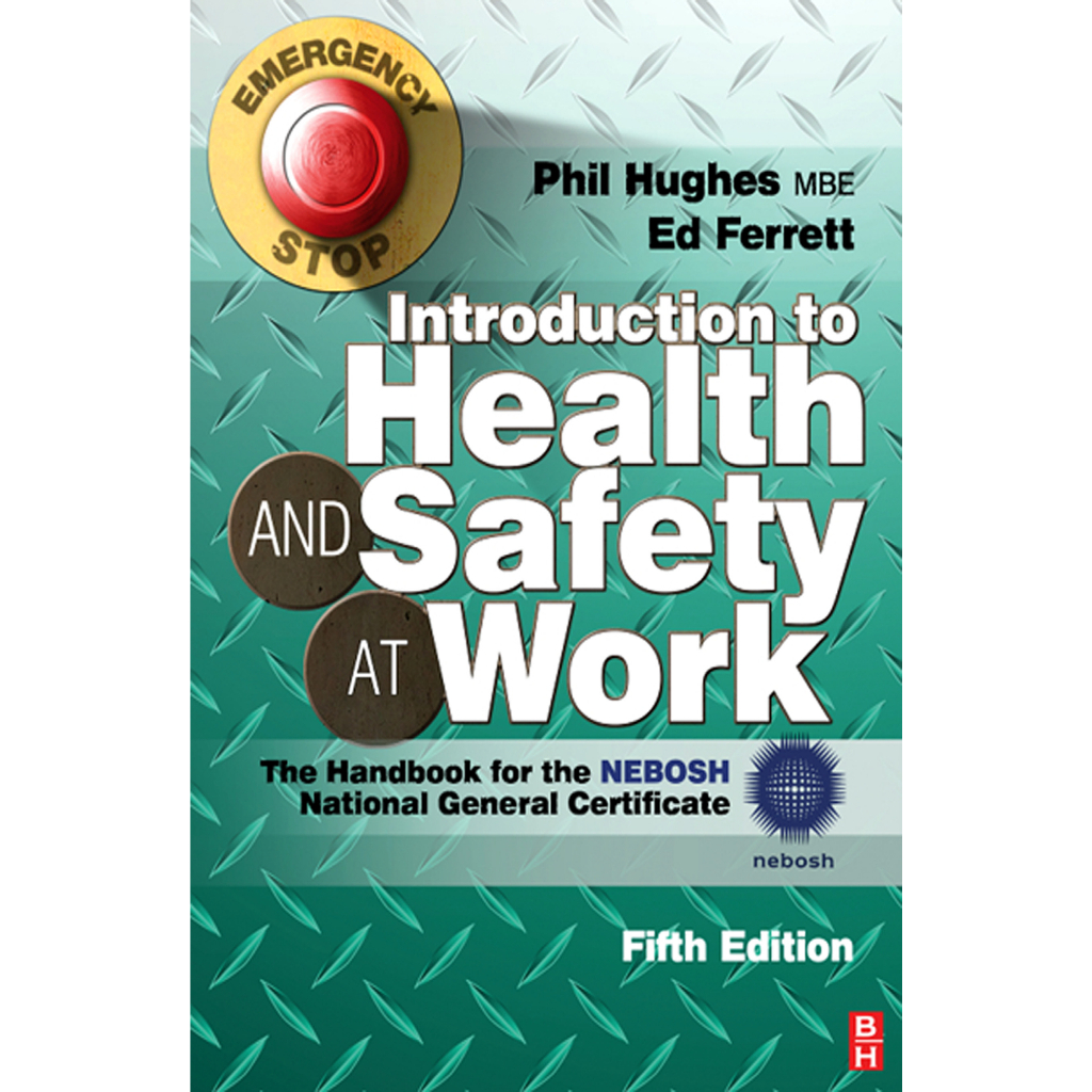 Buku Introduction to health and safety at work by Phil Hughes, MSc  FIOSH  RSP. Ed Ferrett