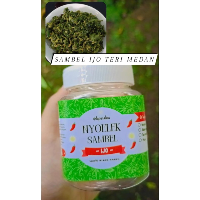 

NYOELEK SAMBEL IJO TERI, 200GR