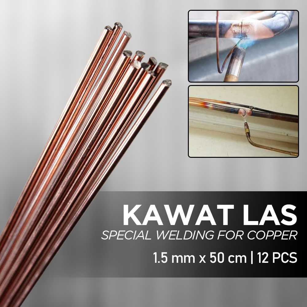 12pcs Kawat Las Tembaga Kulkas Ac Special Welding for Copper 1.5 mm x 50 cm 12 PCS