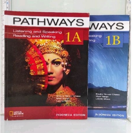 PATHWAYS Listening and Speaking Reading and Writing 1A 1B