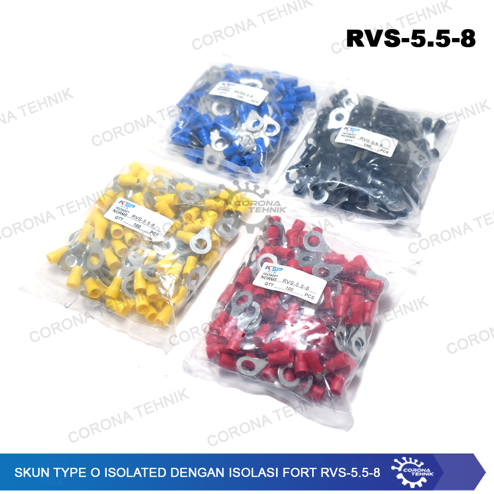 RVS-5.5-8 Skun Type O Isolated Dengan Isolasi FORT