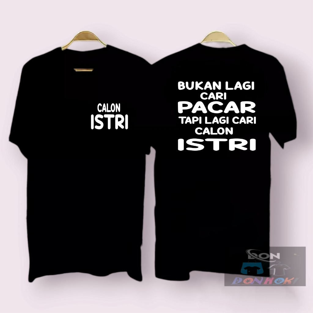 KAOS BUKAN LAGI CARI PACAR TAPI LAGI CARI CALON ISTRI KAOS PRIA  WANITA