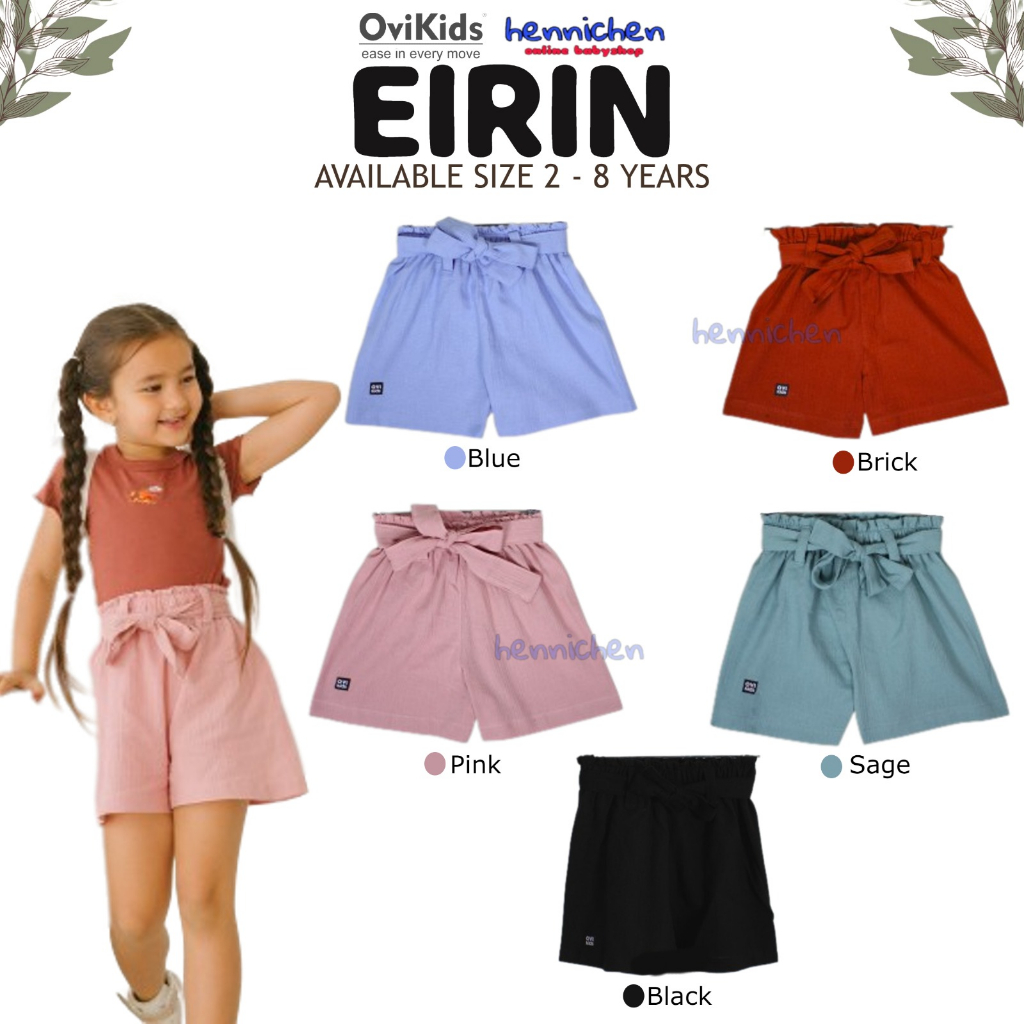 EIRIN CELANA PENDEK ANAK PEREMPUAN SHORT PANTS CELANA ANAK PEREMPUAN BAWAHAN ANAK PEREMPUAN 2-8 TAHUN OVIKIDS