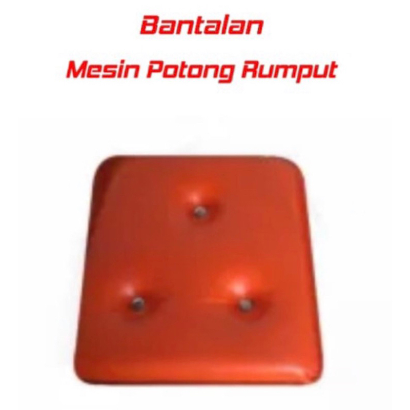 SANDARAN BANTAL PUNGGUNG MESIN POTONG RUMPUT