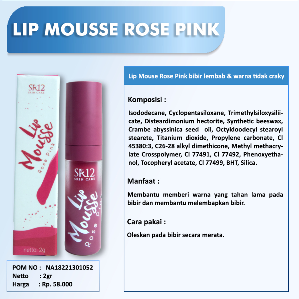 Lip mousse rose pink Sr12 Melembabkan bibir secara alami Mengandung vitamin E Ringan Tahan lama Tidak cracky di bibir 2g Bpom Saudagarsr12