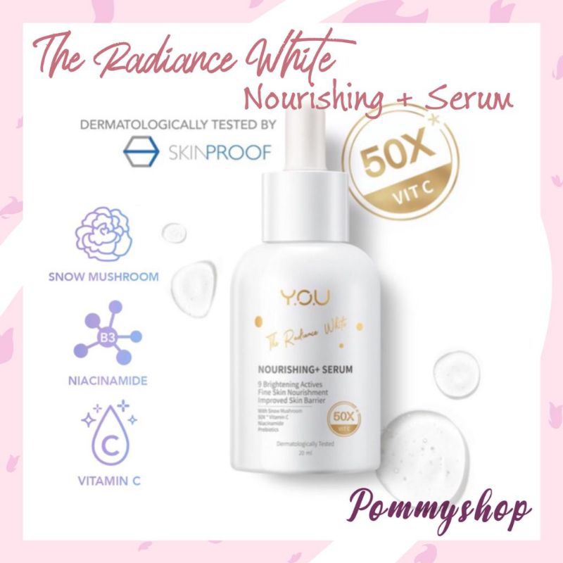 Kosmetik You The Radiance White Nourishing + Serum / Serum Wajah 20ml