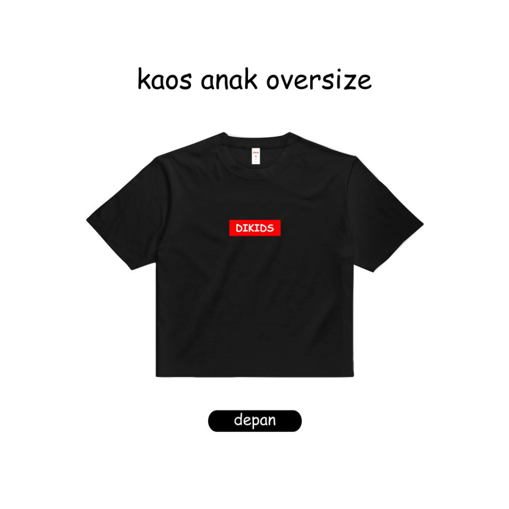 Dikids Kaos Oversize Anak Katun Combads Premium Usia 3-13 tahun | Kidswear OVERSIZE Basic Tee