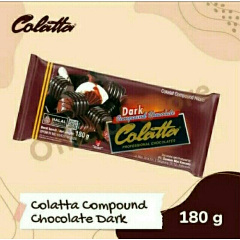 

COLATTA DARK CHOCOLATE COMPOUND 180G/COLATTA PASTRY DARK/MOCHA CHOCOLATE COMPOUND 250G