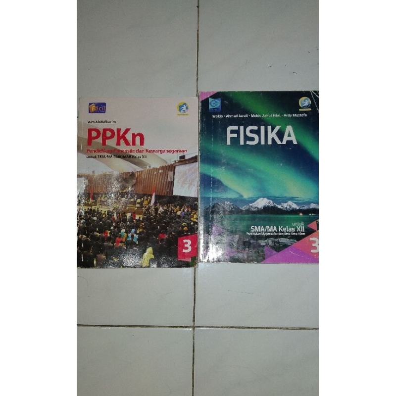 BUKU PAKET PPKN & FISIKA GRAFINDO K13 REVISI SMA KELAS 12
