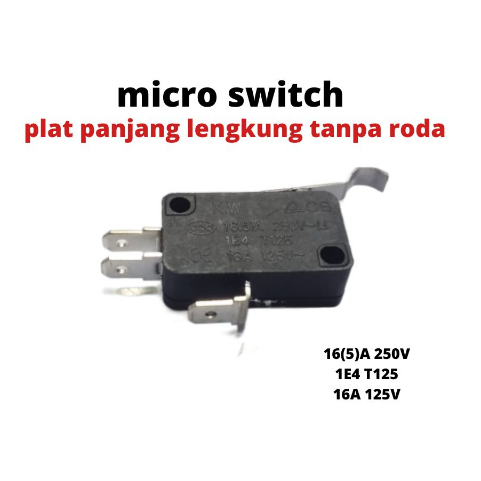 Micro / Limit Switch Plus Plat Panjang Lengkung Tanpa Roda