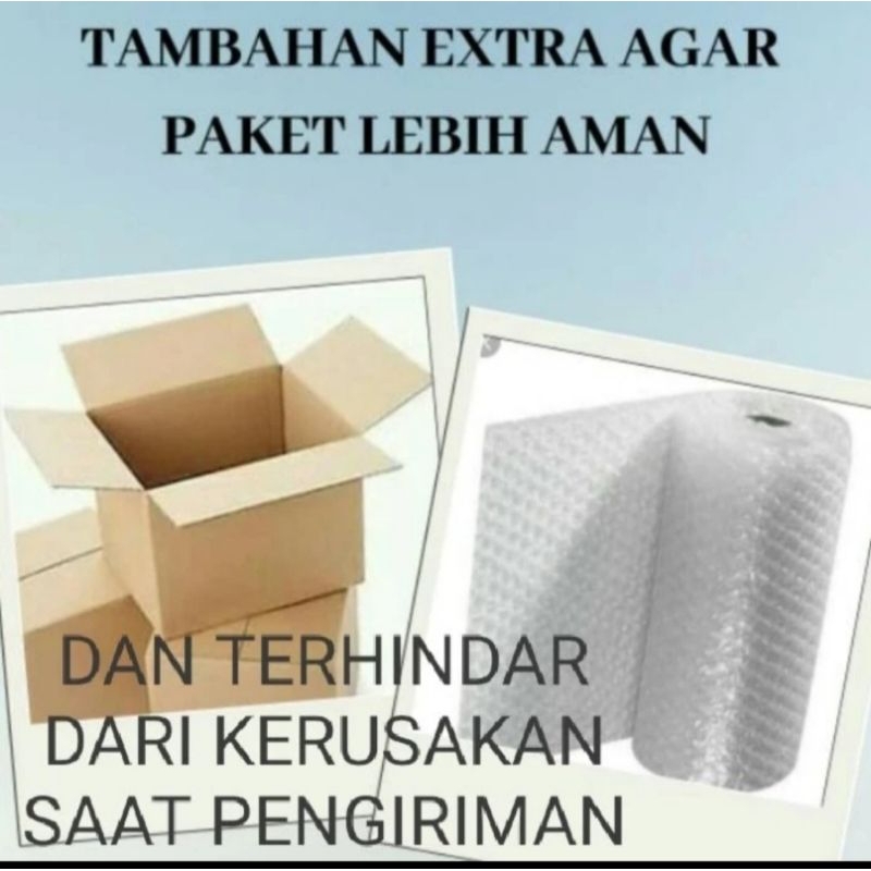 

Bubble Wrap dan Kardus Tambahan untuk extra aman