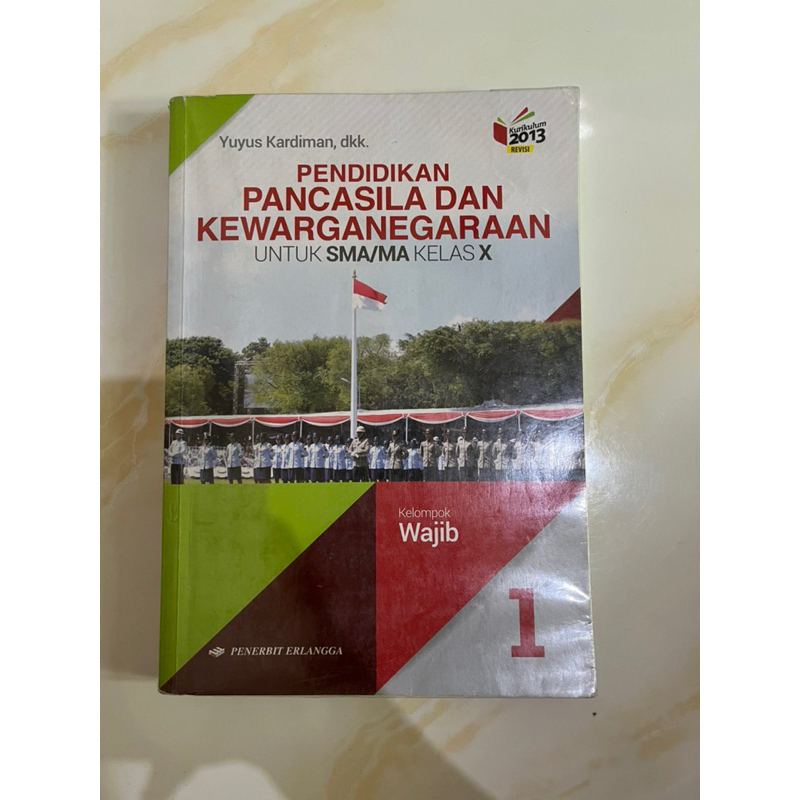 

PENDIDIKAN PANCASILA DAN KEWARGANEGARAAN 1 UNTUK SMA KELAS X PENERBIT ERLANGGA
