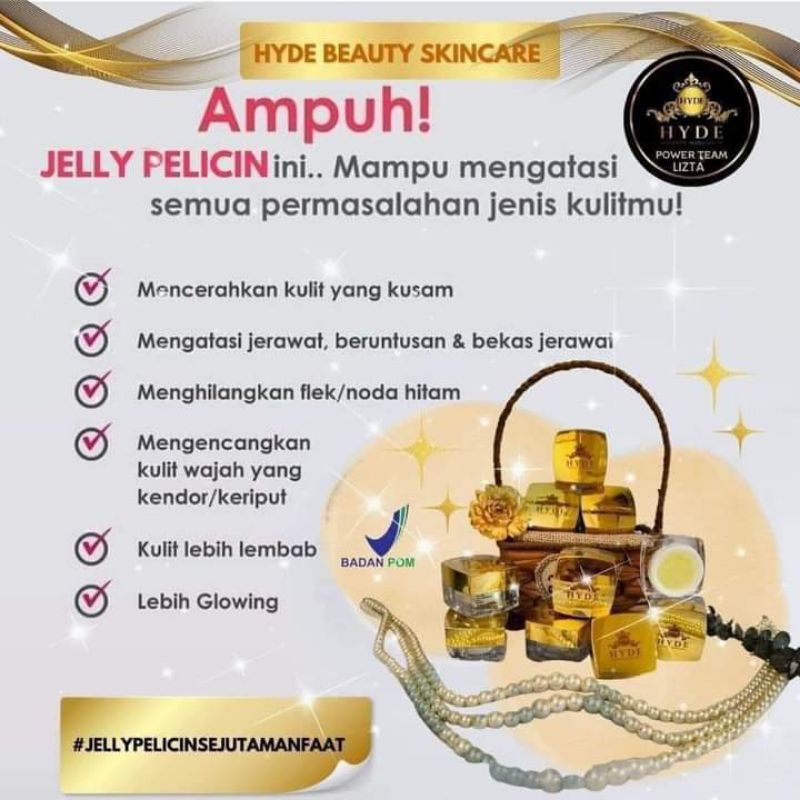 Jelly PeLicin Hyde skincare