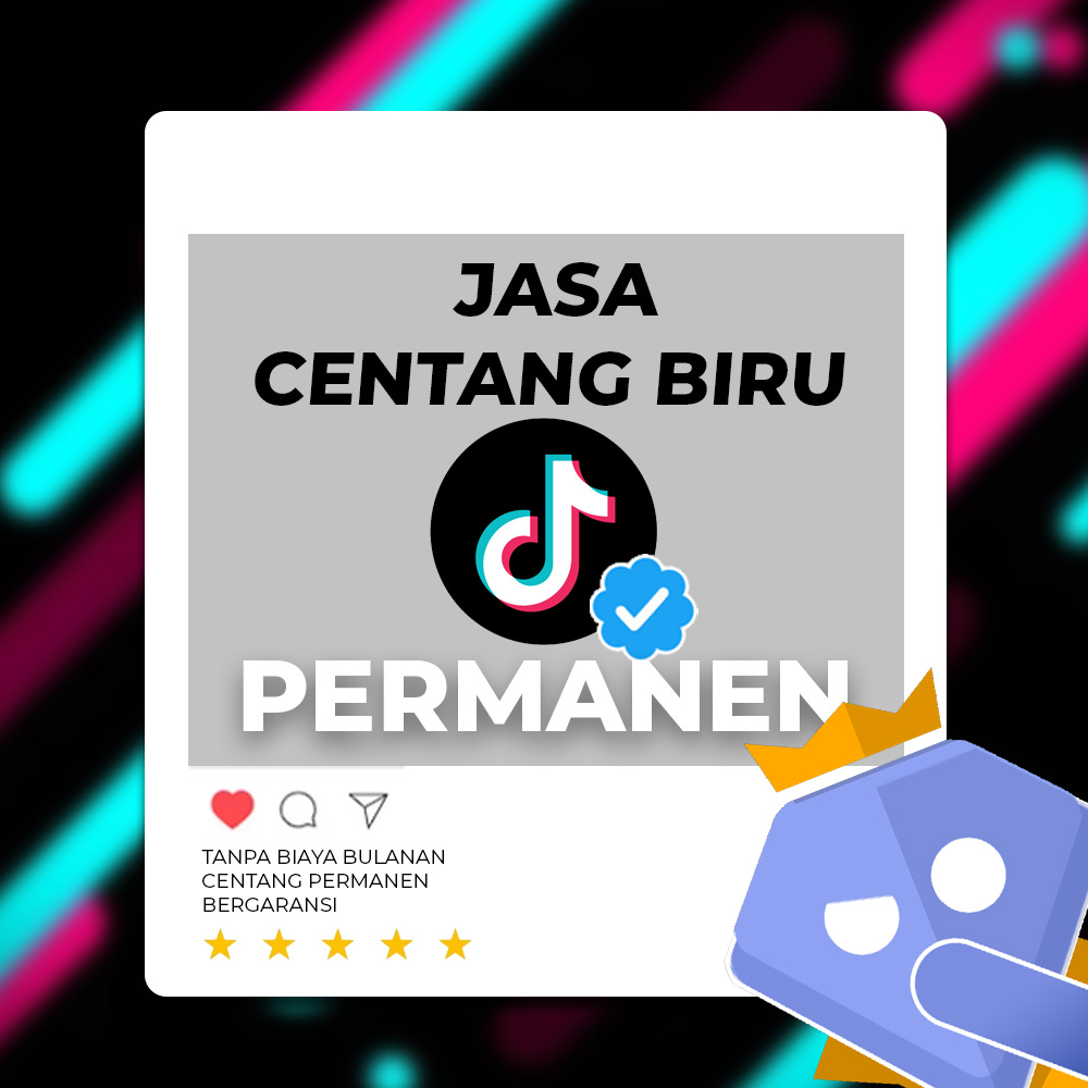 Jasa Verified Centang Biru Tiktok Permanen