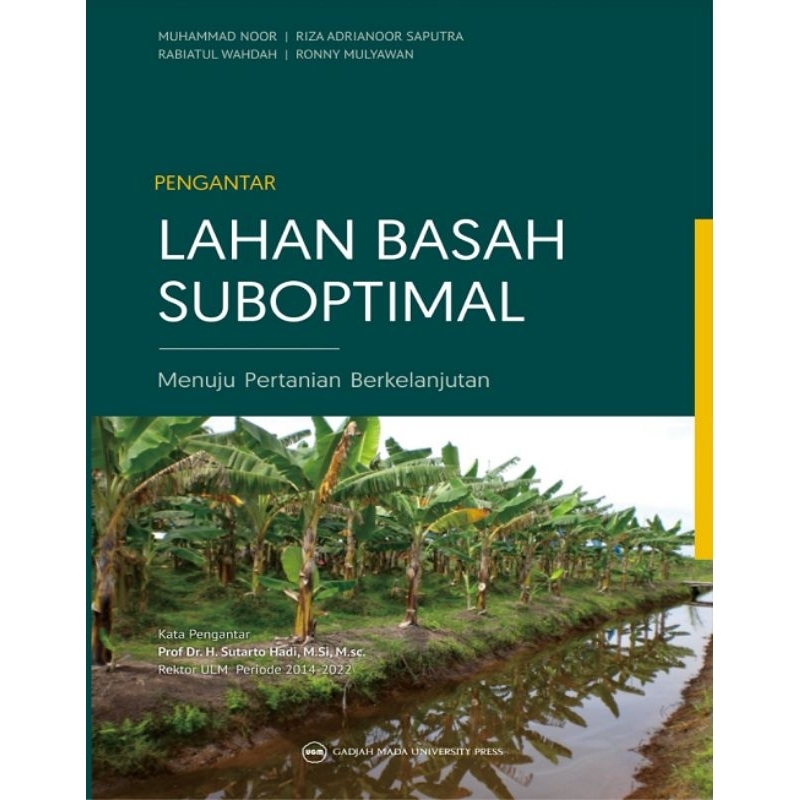 Buku Pertanian Lahan Basah Suboptimal: Menuju Pertanian Berkelanjutan
