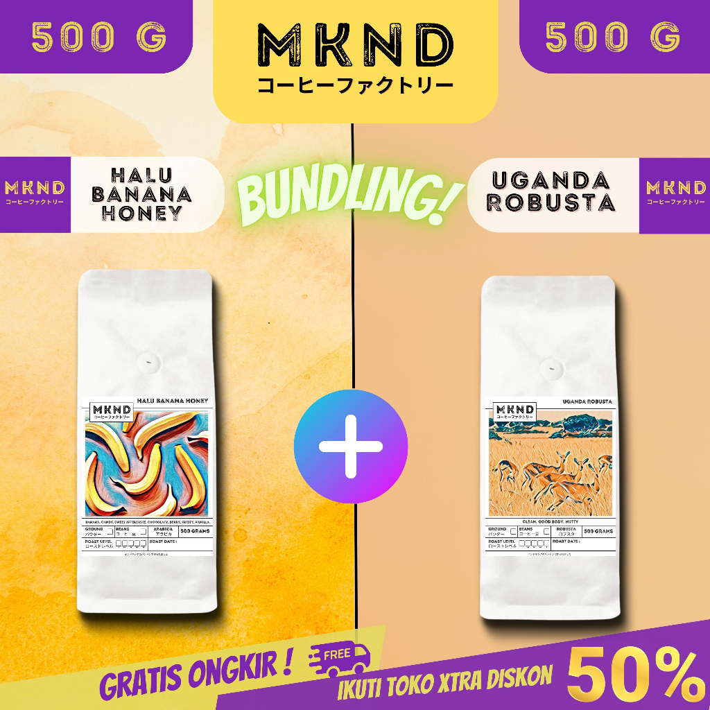 

MKND® BUNDLING HEMAT 2X500 KOPI ARABIKA HALU BANANA HONEY + ROBUSTA UGANDA IMPORTED BEANS IMPORTED COFFEE BEANS GRADE 1 SINGLE ORIGIN PROMO DISKON | BIJI BUBUK | SINGLE ORIGIN | PREMIUM COFFE | ROASTED BEANS | MANUAL BREW | COFFE ROASTERY