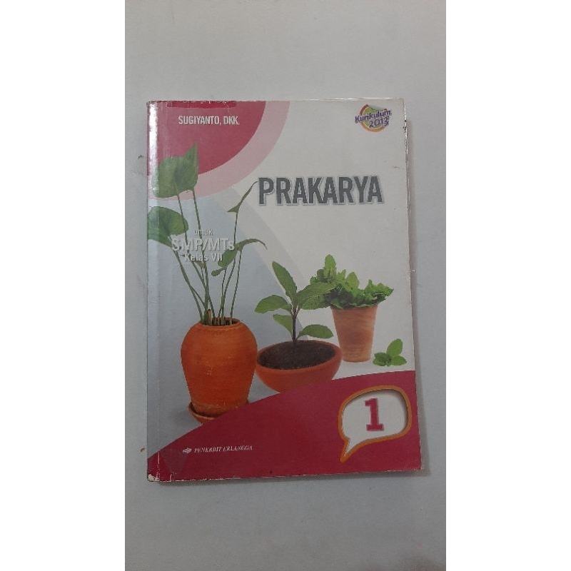 

prakarya kelas 7 erlangga k13
