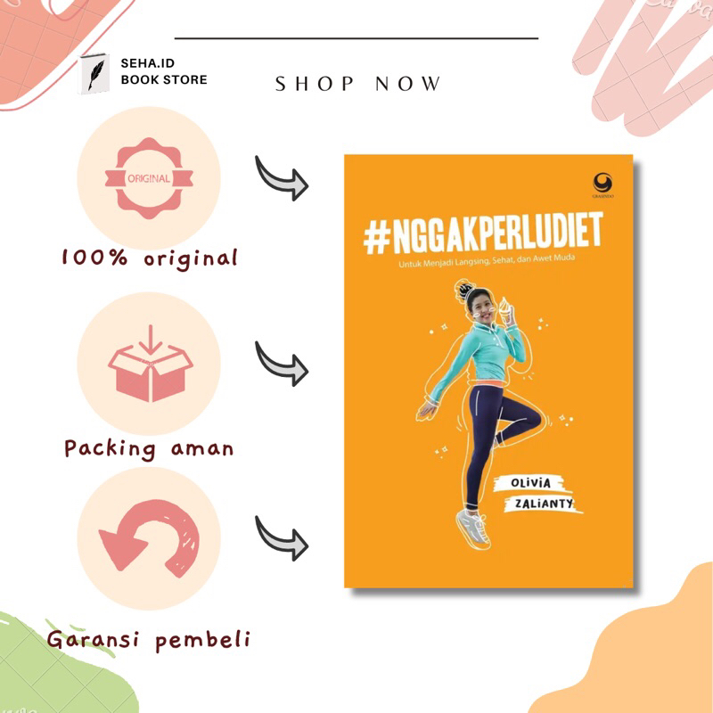 Buku #Nggakperludiet : Untuk Menjadi Langsing, Sehat Dan Awet Muda - Olivia Zalianty