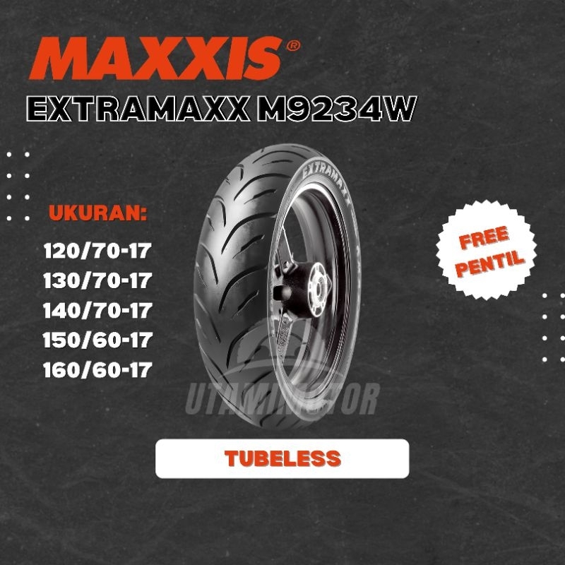 BAN MOTOR MAXXIS EXTRAMAXX M6233W M6234W RING 17 150/60-17 160/60-17 TUBELESS
