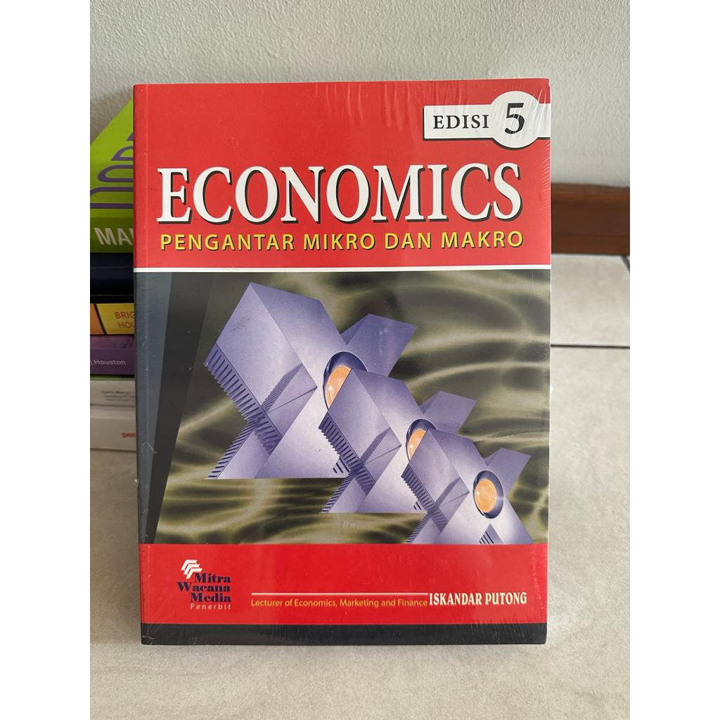 Pengantar Mikro dan Makro Economics Edisi 5 Iskandar Putong Original