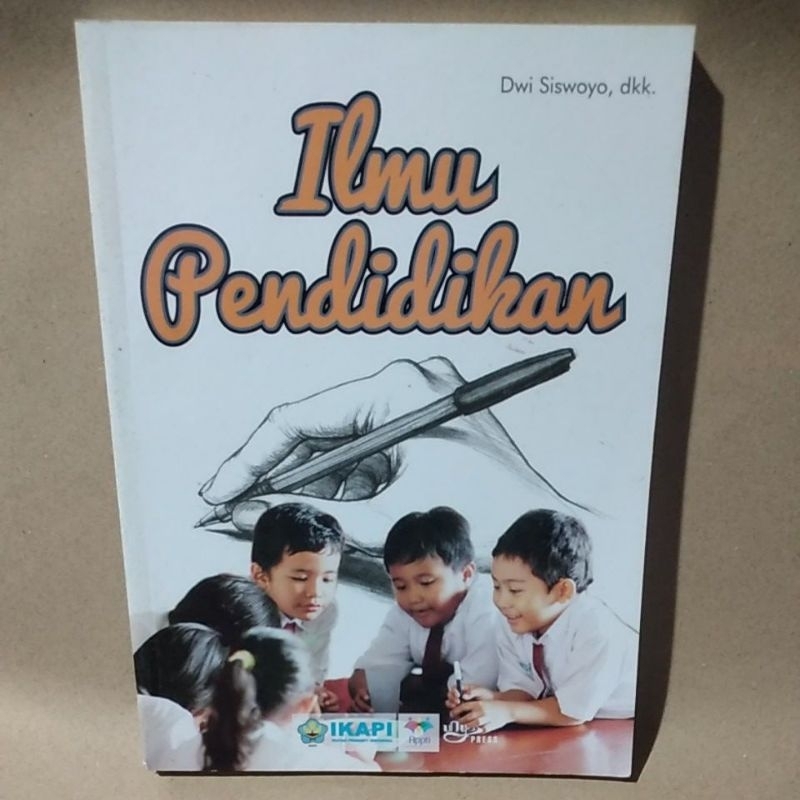 

buku ilmu pendidikan by dwi siswoyo