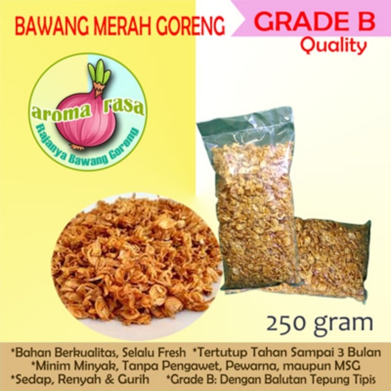 

Bawang Merah Goreng Grade B 250 gr AROMA RASA