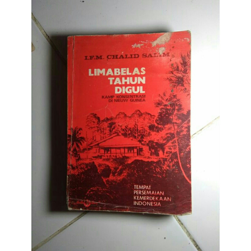 buku langka lima belas tahun digul, kamp konsentrasi di nieuw guinea