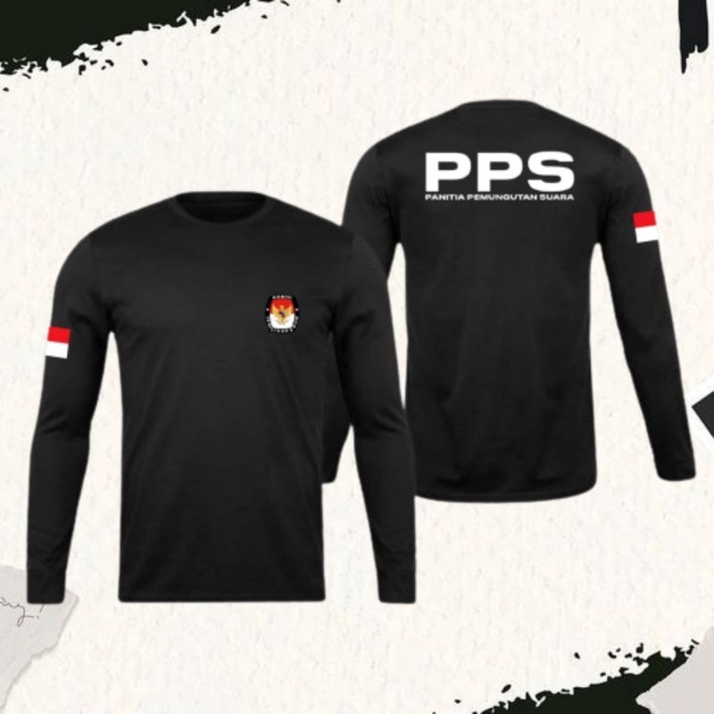 KAOS LENGAN PANJANG PPS PANITIA PENGUMUTAN SUARA//BAJU PPS
