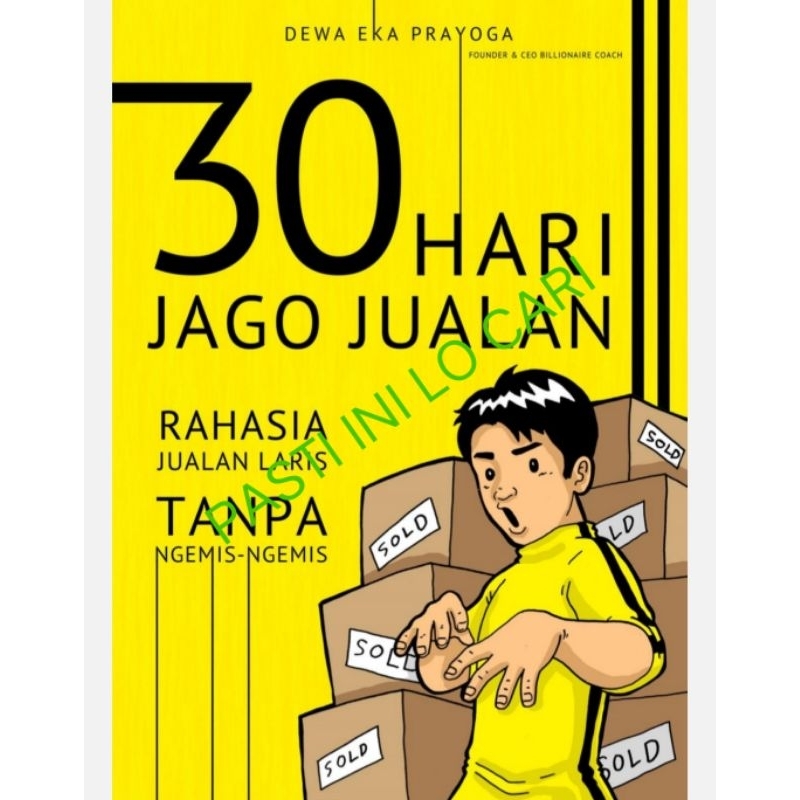 

30 Hari Jago Jualan by Dewa Eka Prayoga