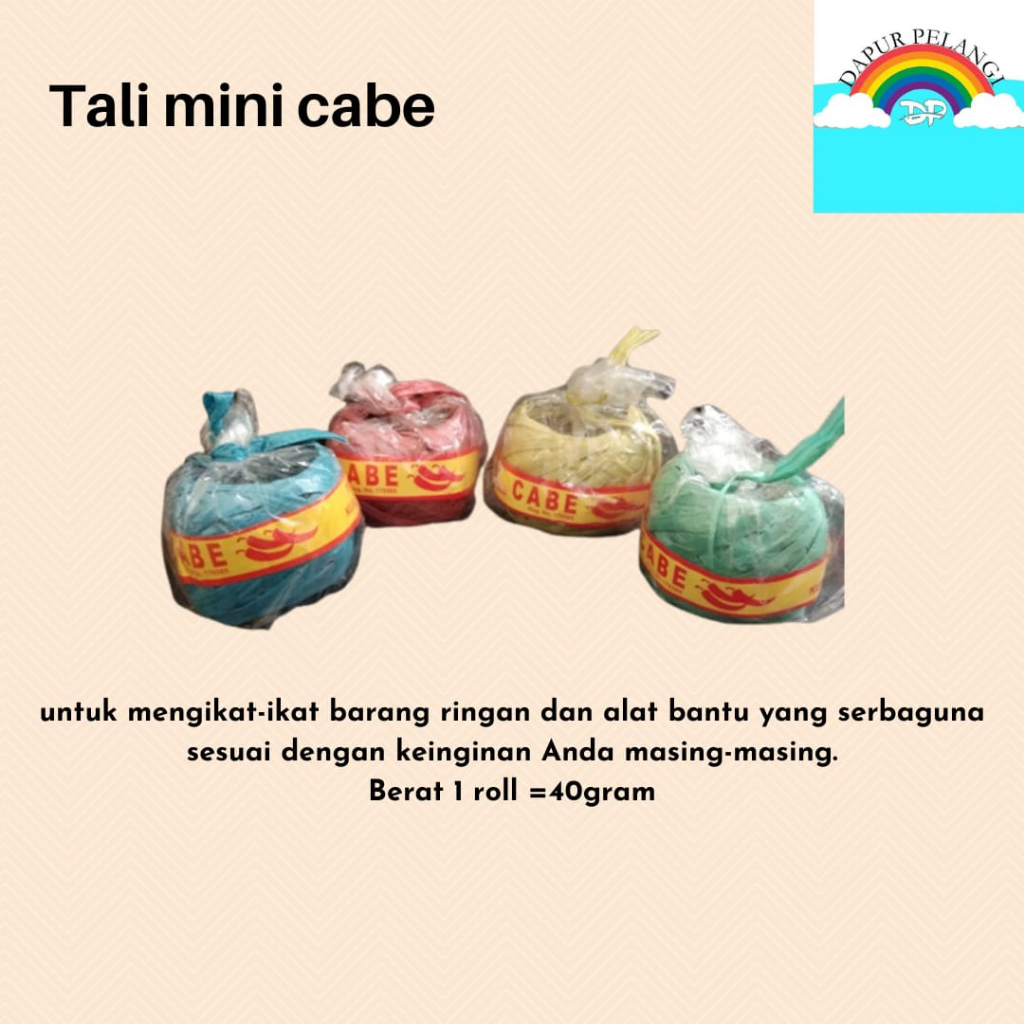 

Tali Plastik/Tali Rafia/Tali Mini/Tali Mini Cabe