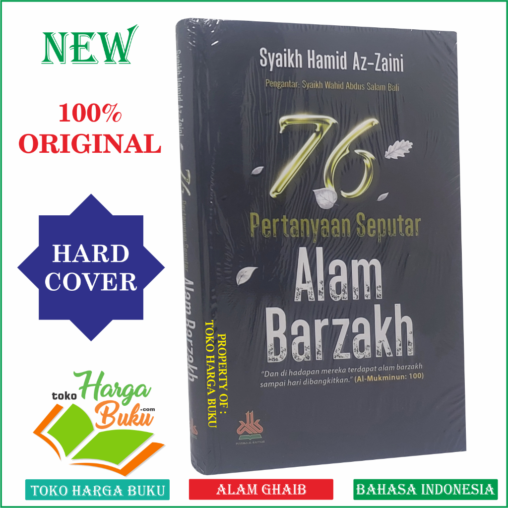 Foto 76 Pertanyaan Seputar Alam Barzakh Syaikh Hamid Az-Zaini Penerbit Pustaka Al-Kautsar