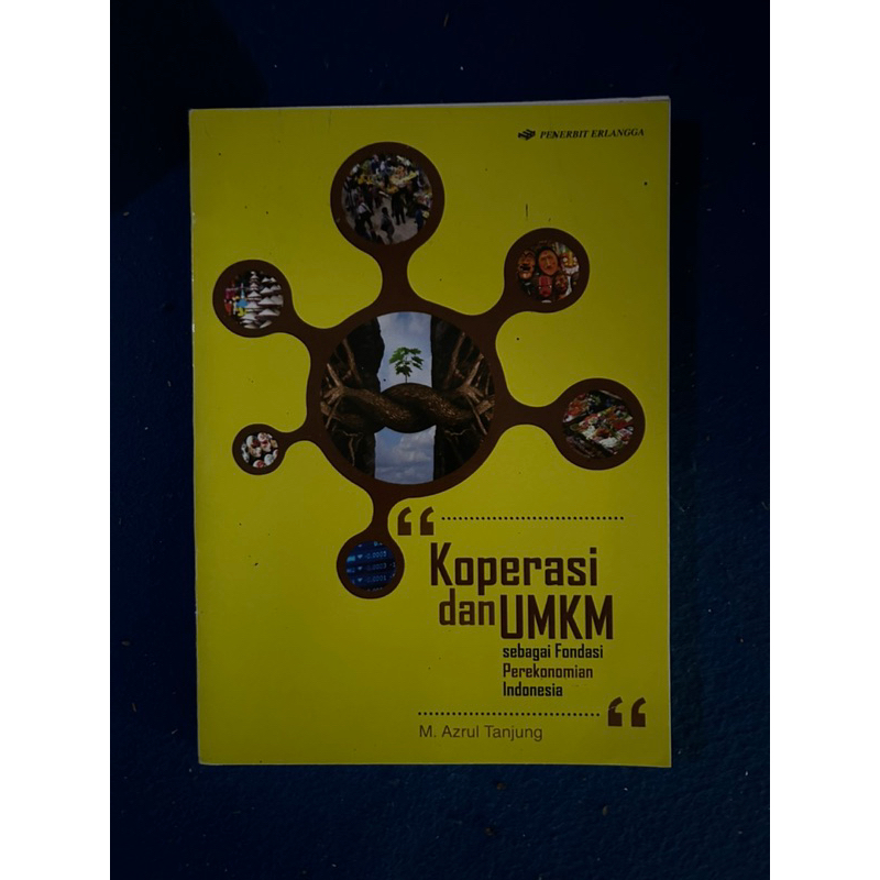 Koperasi dan UMKM sebagai Fondasi Perekonomian Indonesia oleh M. Azrul Tanjung