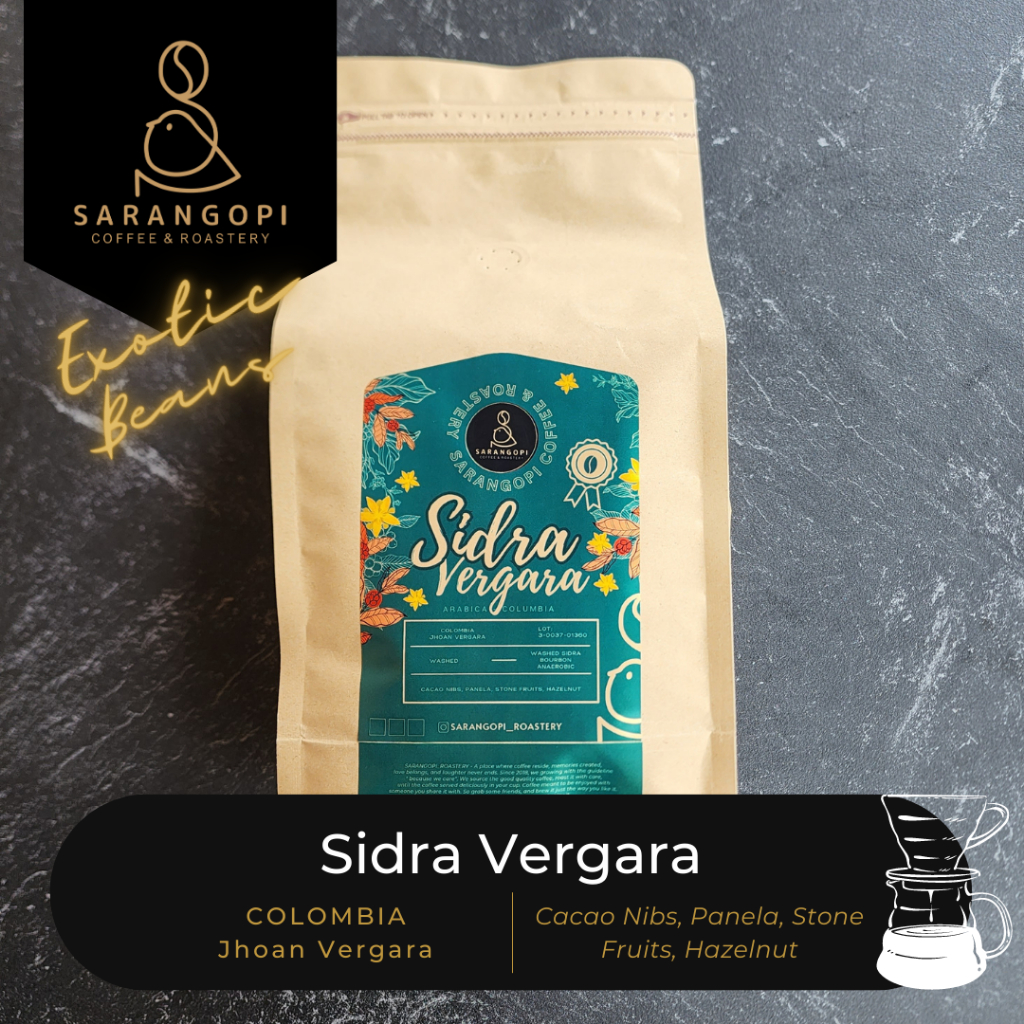 

Sidra Vergara Coffee - By Sarangopi Roastery Speciality Exotic Beans