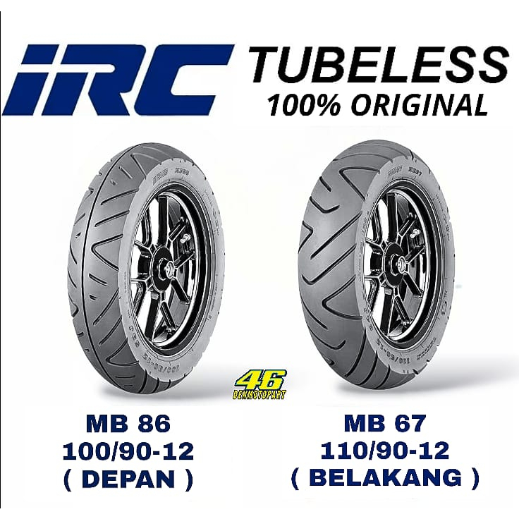 BAN LUAR MOTOR MATIC [ IRC ] MB86 100/90 & MB67 110/90 RING 12 TUBLES TUBELESS - SCOOPY ESP NEW DONA