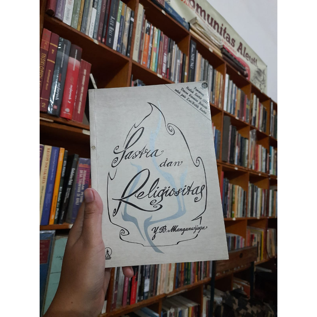 Sastra dan Religiositas - Y.B. Mangunwijaya
