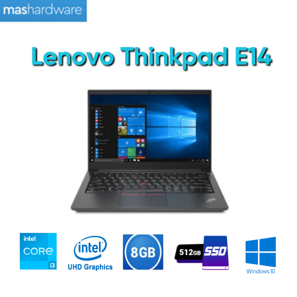 Lenovo ThinkPad E14 Core i3 - 10110 8GB Ram 512GB SSD Win10 14 Inch